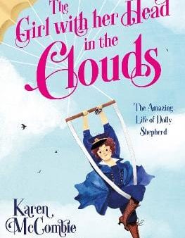 , Anneli Bray Karen McCombie: The Girl with her Head in the Clouds [2023] paperback Supply